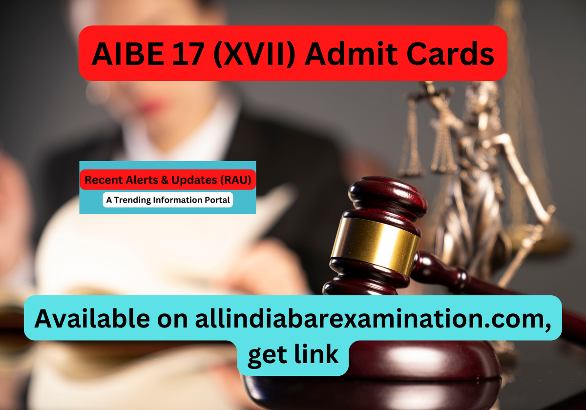 AIBE 17 (XVII) Admit Cards Available on allindiabarexamination.com, get link