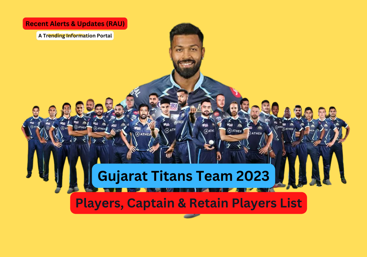Gujarat Titans Team 2023 Players, Captain, and Retain Players List