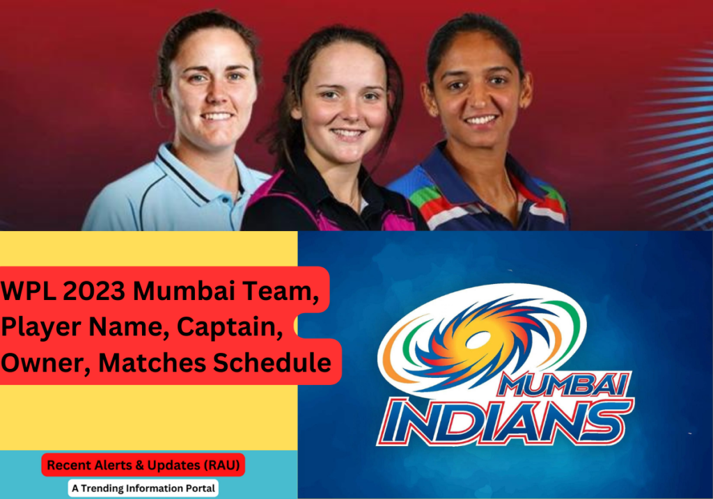 WPL 2023 Mumbai Team, Player Name, Captain, Owner, Matches Schedule